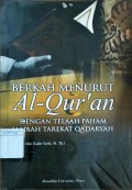 Berkah Menurut Al-Qur'an ; Dengan Telaah Paham Jamaah Tarekat Qadaryah