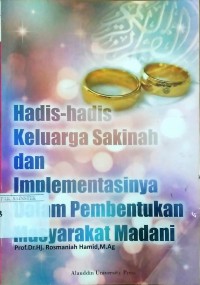 Hadis-hadis Keluarga dan Implementasinya Dalam Pembentukan Masyarakat Madani