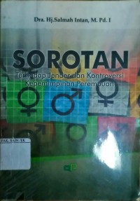 Sorotan terhadap Jender dan Kontroversi Kepemimpinan Perempuan