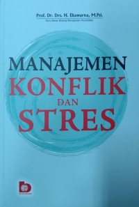Manajemen Konflik dan Stres