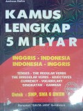 Kamus Lengkap 5 Milyar : Inggris - Indonesia, Indonesia - Inggris