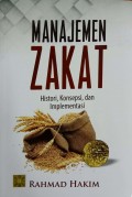 Manajemen Zakat : Histori, Konsepsi, dan Implementasi