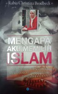 Mengapa aku memilih islam : kisah seorang superdancer menemukan kedamaian islam di Amerika