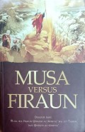 Musa Versus Firaun