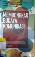 Membongkar Budaya Komunikasi