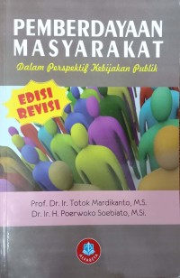 Pemberdayaan Masyarakat Dalam Persfektif Kebijakan Publik