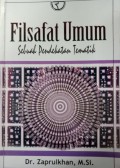 Filsafat Umum: Sebuah Pendekatan Tematik