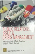 Public Relations, Issue & Crisis Management: Pendekatan Critical Public Relations, Etnografi Krisis & Kualitatif