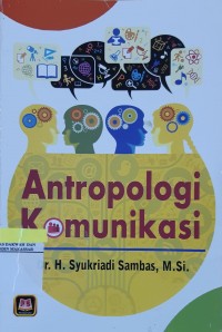 Image of Antropologi Komunikasi