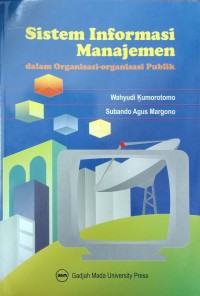 Image of Sistem Informasi Manajemen dalam Organisasi-organisasi Publik